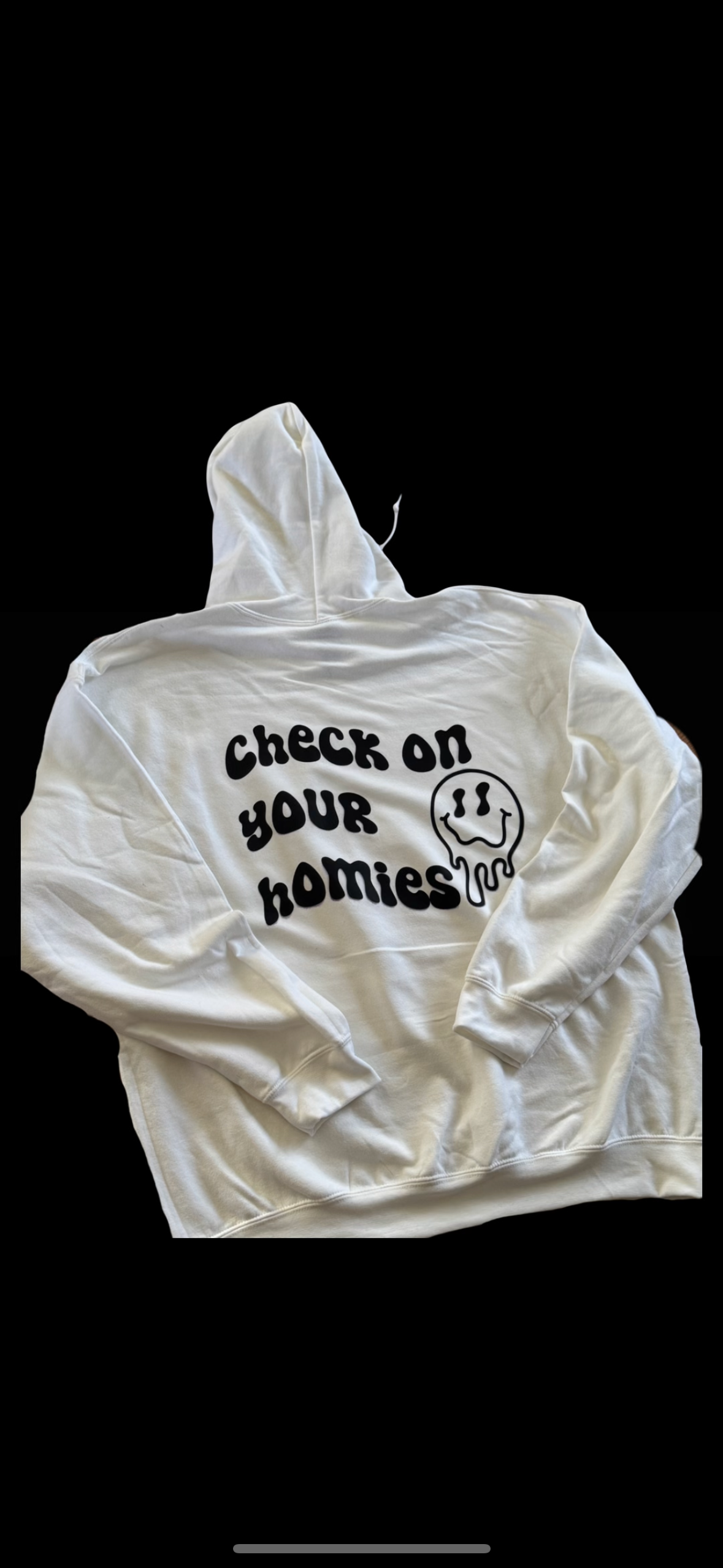 Check on your Homies Hoodie